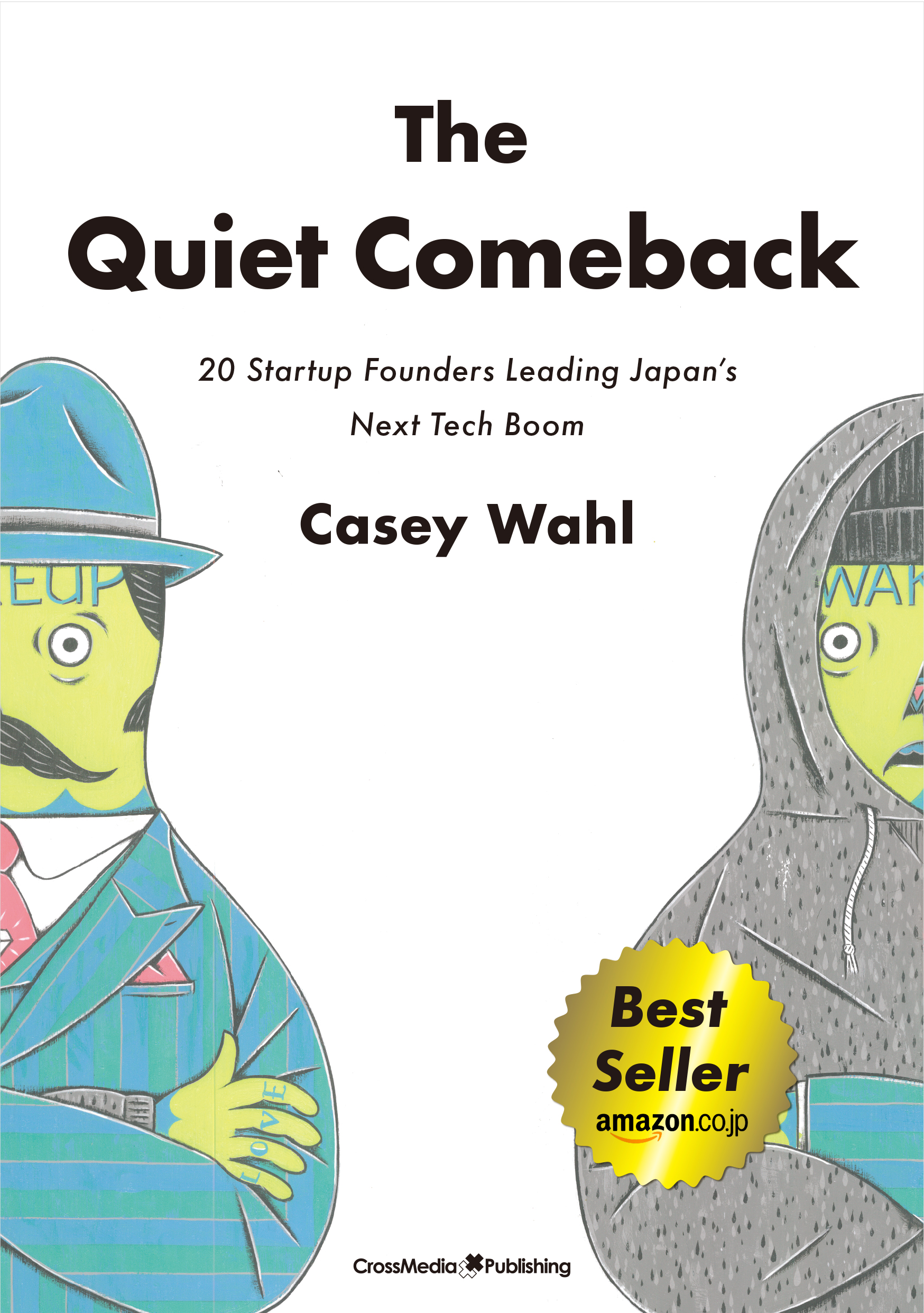The Quiet Comeback 20 Startup Founders Leading Japan’s Next Tech Boom(POD)